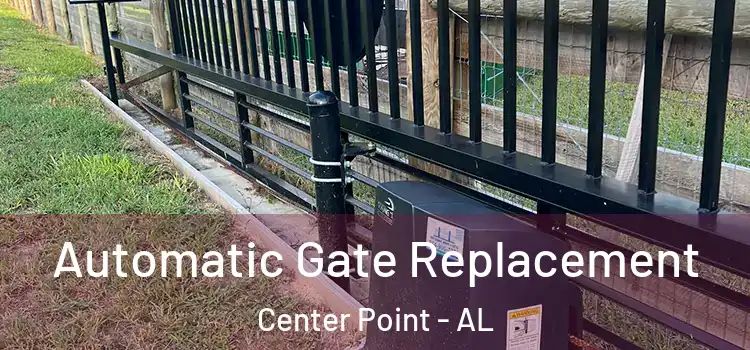 Automatic Gate Replacement Center Point - AL