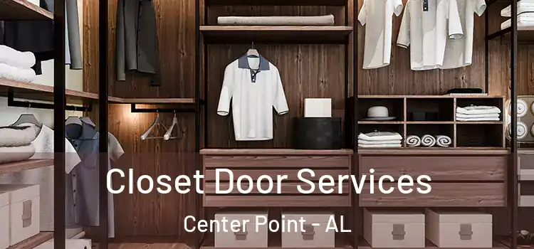 Closet Door Services Center Point - AL