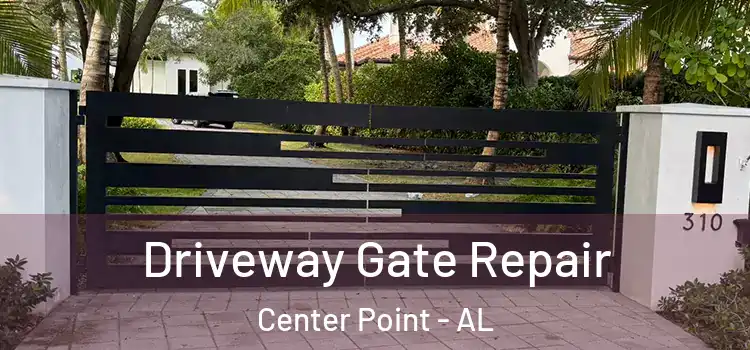 Driveway Gate Repair Center Point - AL