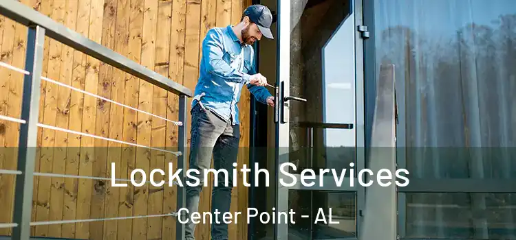 Locksmith Services Center Point - AL