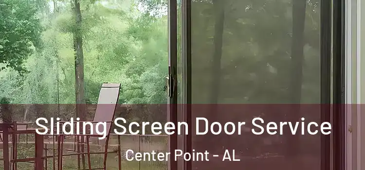Sliding Screen Door Service Center Point - AL