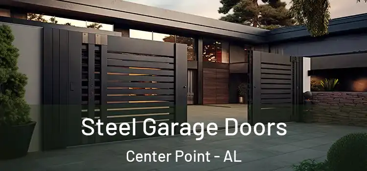Steel Garage Doors Center Point - AL